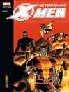 Cover image for Astonishing X-Men Modern Era Epic Collection Unstoppable